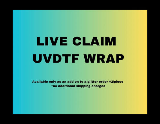 LIVE Claim UVDTF Wrap